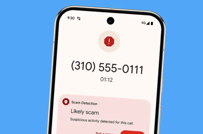 قابلیت جدید گوگل برای شناسایی کلاهبرداری‌های تماس و پیامک